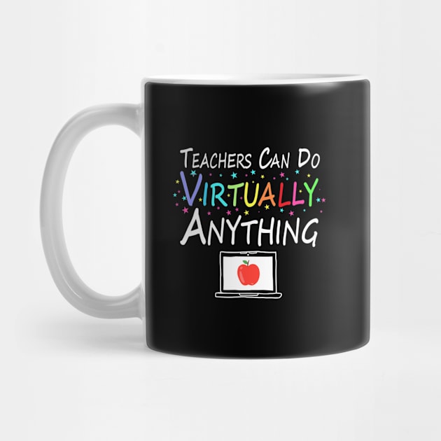 Teachers Can Do Virtually Anything by Teesamd